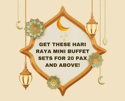 Get These Hari Raya Mini Buffet Sets For 20 Pax and Above!